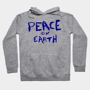 Peace and Earth Handwritten Sign Hoodie